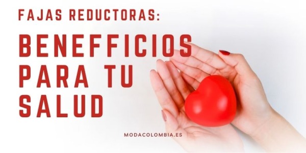 Descubre los Beneficios para la Salud de Usar Fajas Reductoras Colombianas | Fajas Pitbull y Salome