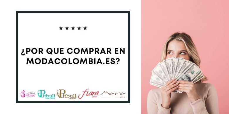 ¿Por qué comprar en Ropa desde Colombia?